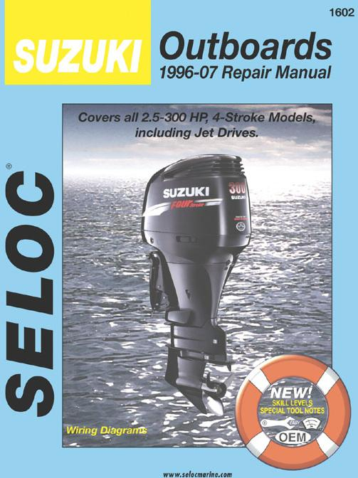SELOC SUZUKI OUTBOARD MOTOR ENGINE REPAIR MANUAL 1996-07 SEL 1602
